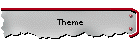 Theme