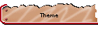 Theme